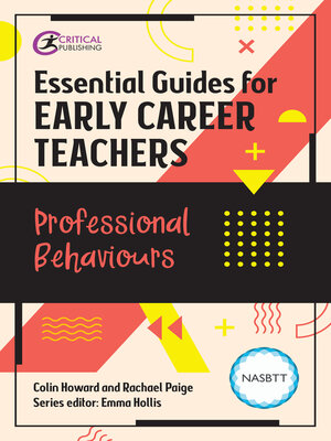 cover image of Essential Guides for Early Career Teachers: Professional Behaviours